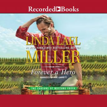 Forever a Hero, Linda Lael Miller