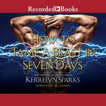How to Tame a Beast in Seven Days, Kerrelyn Sparks