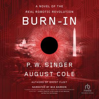 Burn-In, Audio book by August Cole, P.W. Singer