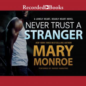 Never Trust a Stranger, Mary Monroe