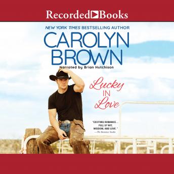 Lucky in Love, Carolyn Brown