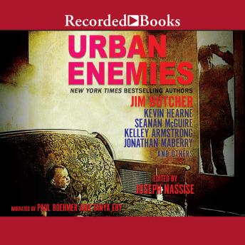 Urban Enemies, Seanan Mcguire, Kevin Hearne, Jonathan Maberry, Jim Butcher, Kelley Armstrong