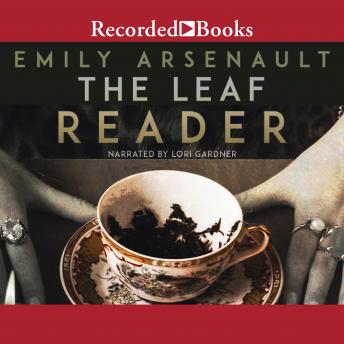 Leaf Reader, Emily Arsenault