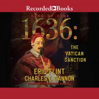 1636: The Vatican Sanction, Charles E. Gannon, Eric Flint