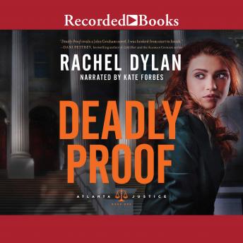 Deadly Proof, Audio book by Rachel Dylan