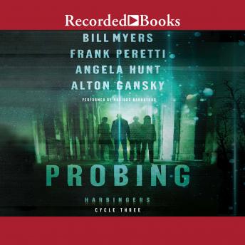 Probing, Alton Gansky, Frank E. Peretti, Angela Hunt, Bill Myers