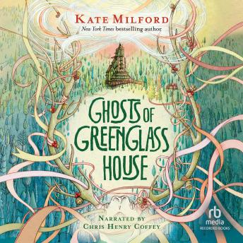 Ghosts of Greenglass House, Kate Milford