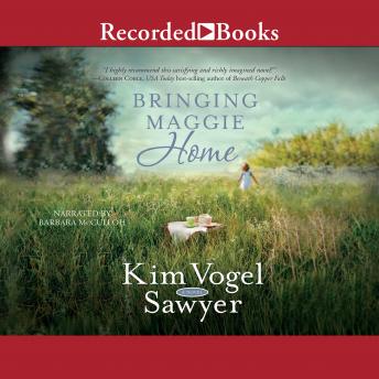 Bringing Maggie Home, Kim Vogel Sawyer