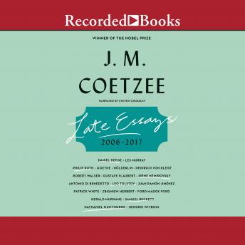 Late Essays: 2016-2017, J.M. Coetzee