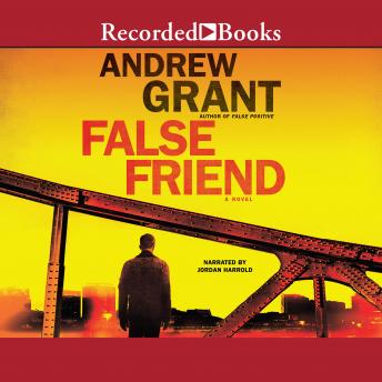 False Friend, Andrew Grant