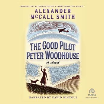 Good Pilot Peter Woodhouse, Alexander McCall Smith