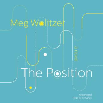 Position: A Novel, Meg Wolitzer