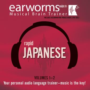 Download Rapid Japanese, Vols. 1 & 2 by Earworms Learning