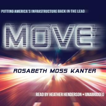 Move: Putting America’s Infrastructure Back in the Lead