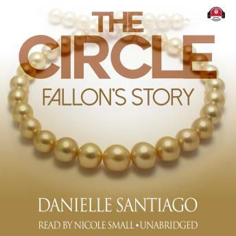 Circle: Fallon’s Story, Danielle Santiago