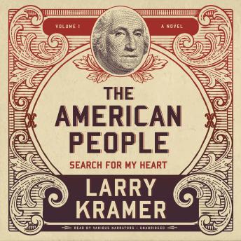 American People, Vol. 1: Search for My Heart, Larry Kramer