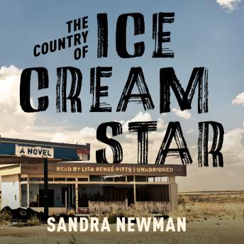 Country of Ice Cream Star, Sandra Newman