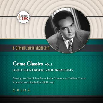 Crime Classics, Vol. 1, Various Authors 