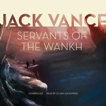 Servants of the Wankh, Jack Vance