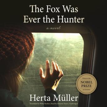 The Fox Was Ever the Hunter: A Novel