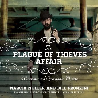 The Plague of Thieves Affair: A Carpenter and Quincannon Mystery