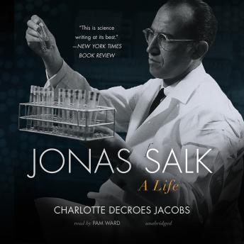 Jonas Salk: A Life sample.