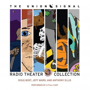 The Union Signal Radio Theater Collection
