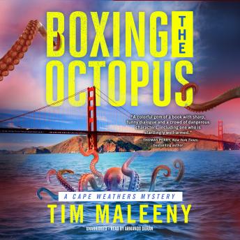 Boxing the Octopus: A Cape Weathers Mystery