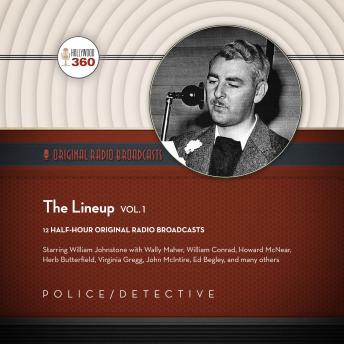 Lineup, Vol. 1, Audio book by Hollywood 360