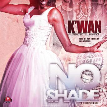 No Shade: A Hood Rat Novel