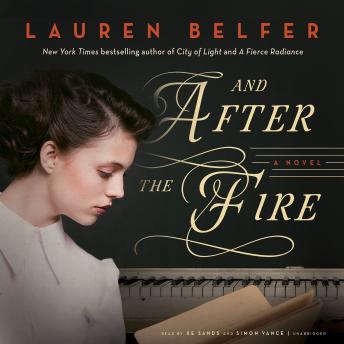 And after the Fire: A Novel