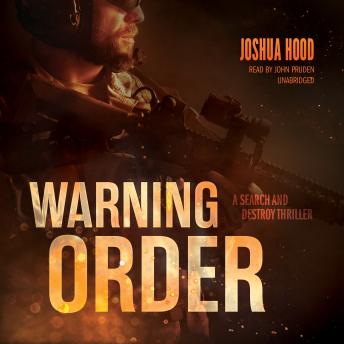 Warning Order: A Search and Destroy Thriller