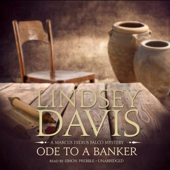 Ode to a Banker: A Marcus Didius Falco Mystery
