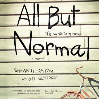 All but Normal: Life on Victory Road; A Memoir