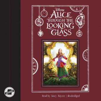 Alice through the Looking Glass