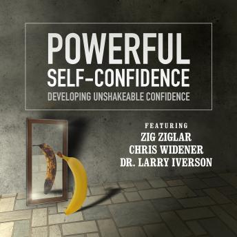 Powerful Self Confidence: Developing Unshakeable Confidence, Audio book by Made for Success