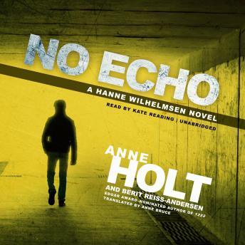 No Echo: A Hanne Wilhelmsen Novel