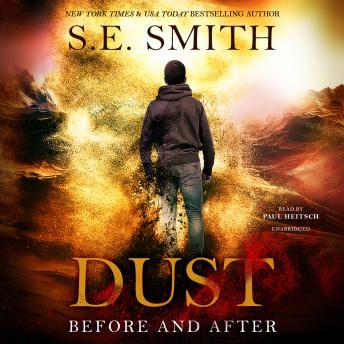 Dust: Before and After