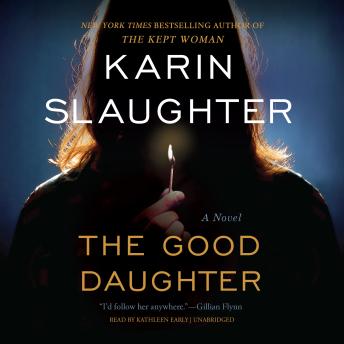 Good Daughter: A Novel, Audio book by Karin Slaughter
