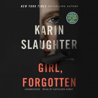 Girl, Forgotten, Audio book by Karin Slaughter