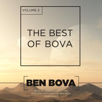 Best of Bova, Vol. 2, Audio book by Ben Bova