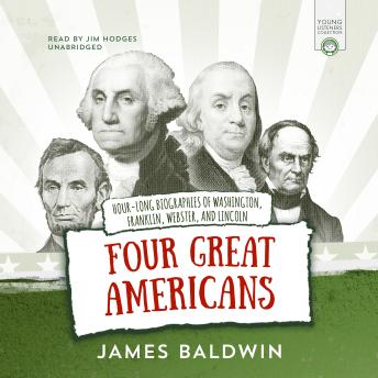 Four Great Americans: George Washington, Benjamin Franklin, Daniel Webster, and Abraham Lincoln sample.