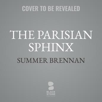 The Parisian Sphinx: A True Story of Art and Obsession