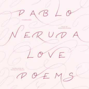 Love Poems, Pablo Neruda