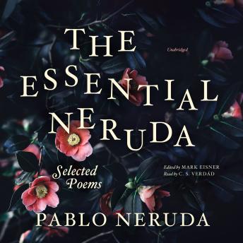The Essential Neruda: Selected Poems
