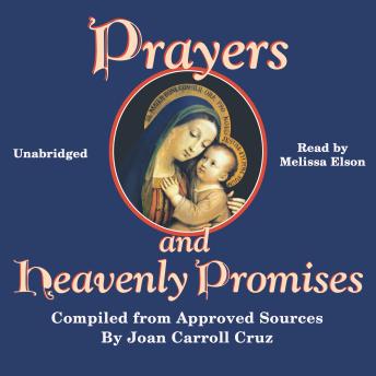 Prayers and Heavenly Promises: Compiled from Approved Sources