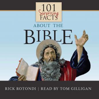 101 Surprising Facts About the Bible