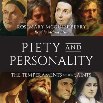 Piety and Personality: The Temperaments of the Saints