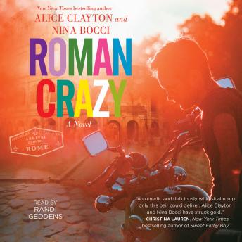 Roman Crazy, Nina Bocci, Alice Clayton