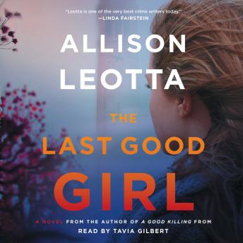 The Last Good Girl: A Novel